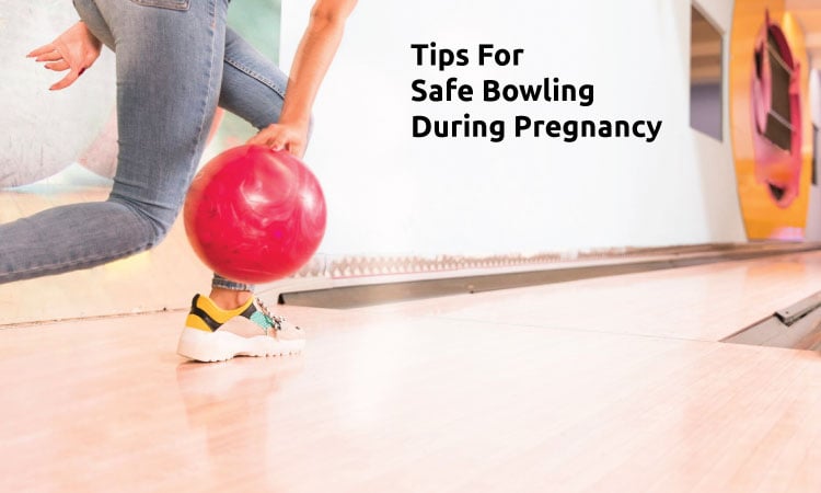Tips For Safe Bowling During Pregnancy