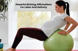 20 Powerful Birthing Affirmations For Labor And Delivery