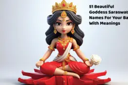 51 Beautiful Goddess Saraswati Names For Your Baby With Meanings