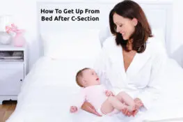 How To Get Up From Bed After C-Section